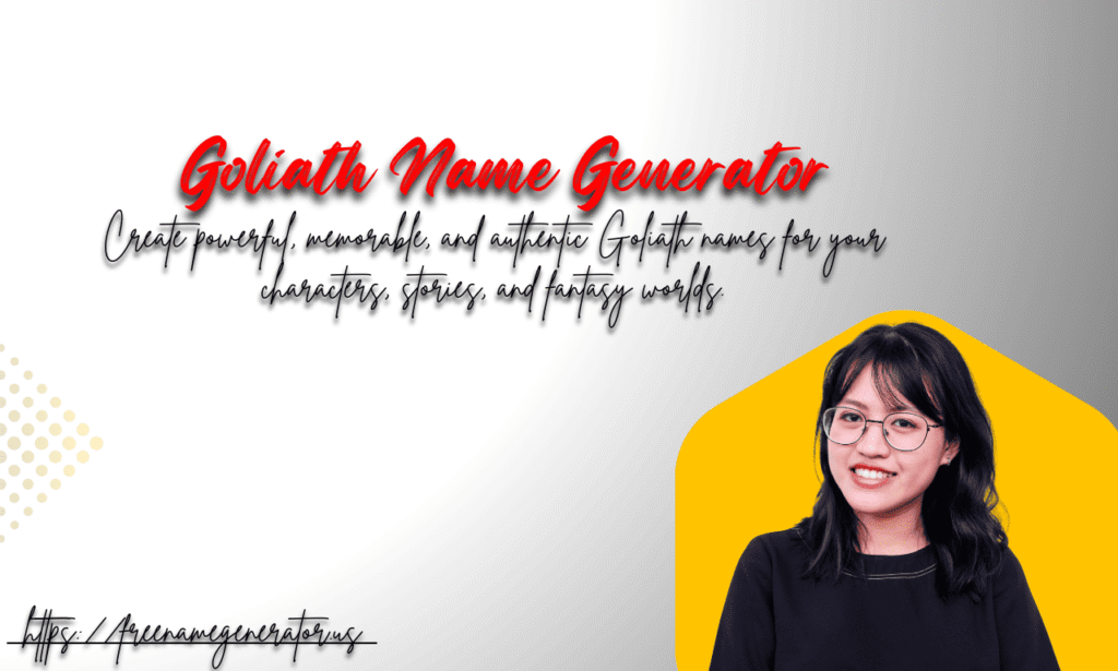 Goliath Name Generator